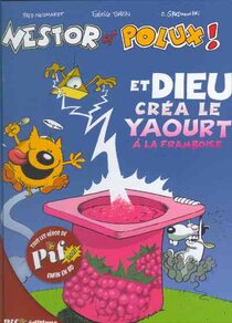 Original comic art related to Nestor et Polux ! - Et Dieu créa le yaourt à la framboise