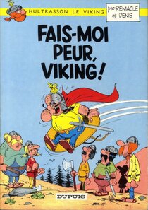 Originaux liés à Hultrasson - Fais moi peur viking !