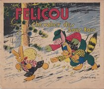 Original comic art related to Féliçou chevalier des sous-bois - Féliçou chevalier des Sous-Bois