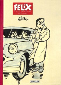 Original comic art related to Félix (Intégrale) - Félix : Intégrale des Couvertures Heroïc Album