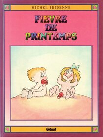 Original comic art related to Fièvre de printemps