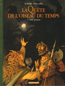 Originaux liés à Quête de l'oiseau du temps (La) - Folle graine