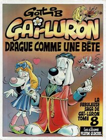 Gai-Luron drague comme une bête - more original art from the same book