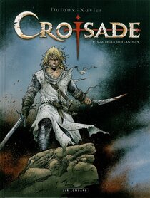 Original comic art related to Croisade - Gauthier de Flandres