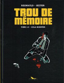 Original comic art related to Trou de Mémoire - Gila Monster
