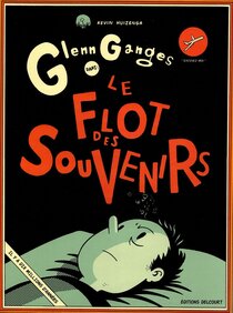 Originaux liés à Glenn Ganges dans : Le flot des souvenirs