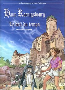 Originaux liés à Aventures d'Aline (Les) - Haut-Koenigsbourg - Le défi du temps