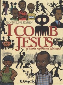 Original comic art related to I comb Jesus - I comb Jesus et autres reportages africains