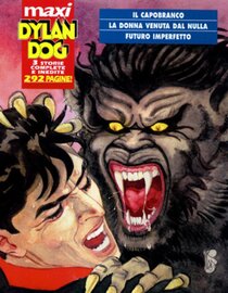 Original comic art related to Dylan Dog (Maxi) - Il capobranco, La Donna venuta dal Nulla, Futuro imperfetto.