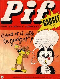Original comic art related to Pif (Gadget) - Il écrit et il siffle le gadget !