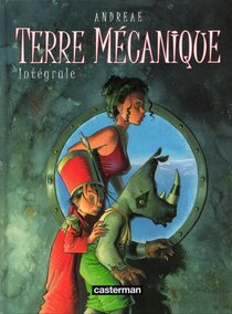 Original comic art published in: Terre mécanique - Intégrale
