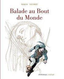 Originaux liés à Balade au Bout du monde - Intégrale