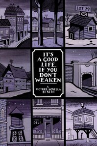 Drawn & Quarterly - It's a good life, if you don't weaken