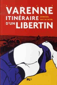 Alex Varenne - (AUT) Varenne - Itinéraire d'un libertin