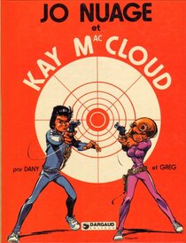 Originaux liés à Jo Nuage et Kay Mac Cloud