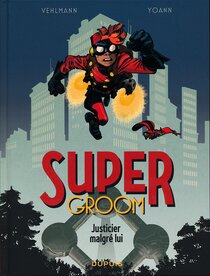 Original comic art related to Supergroom - Justicier malgré lui