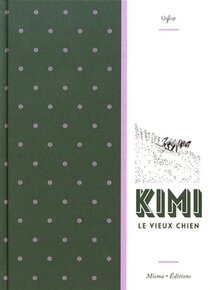 Misma - Kimi le vieux chien