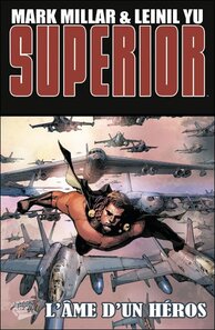 Original comic art related to Superior (Panini Comics) - L'âme d'un héros
