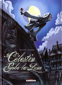 Original comic art related to Célestin Gobe-la-Lune - L'amour a ses raisons