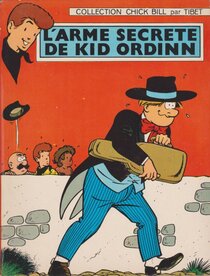 Original comic art related to Chick Bill - Collection Chick Bill - L'arme secrète de Kid Ordinn