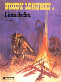 Original comic art related to Buddy Longway - L'eau de feu