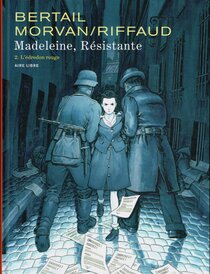 Original comic art related to Madeleine, Résistante - L'édredon rouge