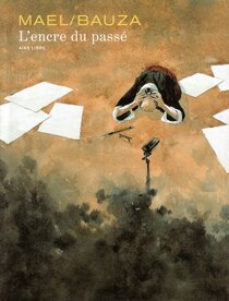 L'encre du passé - voir d'autres planches originales de cet ouvrage