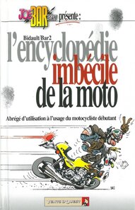 L'encyclopédie imbécile de la moto - voir d'autres planches originales de cet ouvrage
