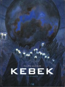 Originaux liés à Kebek - L'éternité