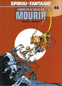 Original comic art related to Spirou et Fantasio - L'Homme qui ne voulait pas mourir