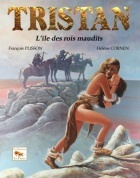 Originaux liés à Tristan le Ménestrel - L'Ile des Rois Maudits