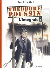 Originaux liés à Théodore Poussin - L'intégrale 3