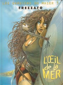Originaux liés à Gardiens du Maser (Les) - L'œil de la mer