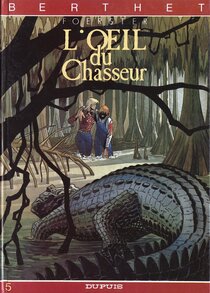 L'œil du chasseur - voir d'autres planches originales de cet ouvrage