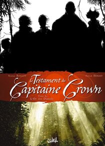 Originaux liés à Testament du Capitaine Crown (Le) - L'Or des Damnés