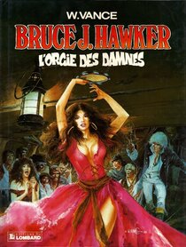 Original comic art related to Bruce J. Hawker - L'orgie des damnés