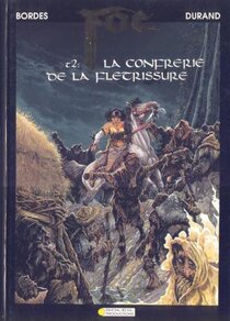 Original comic art related to Foc - La confrérie de la flétrissure