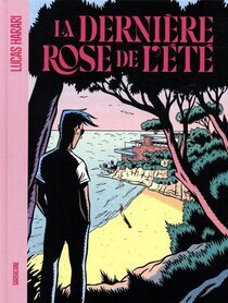 Sarbacane - La Dernière Rose de l'été