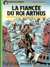 Originaux liés à Chevalier Ardent - La fiancée du roi Arthus