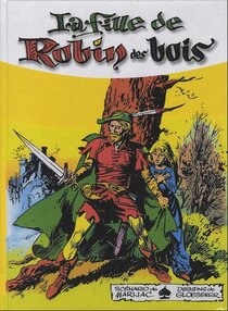 La fille de Robin des bois - voir d'autres planches originales de cet ouvrage