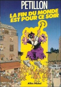Original comic art related to Fin du monde est pour ce soir (La) - La fin du monde est pour ce soir