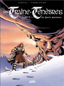 Original comic art related to Traîne-Ténèbres (Les) - La forêt hurlante