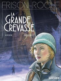 La Grande Crevasse - voir d'autres planches originales de cet ouvrage