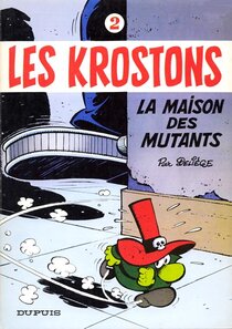 Originaux liés à Krostons (Les) - La maison des mutants