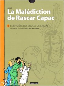 La Malédiction de Rascar Capac - Volume 1 : Le Mystère des boules de cristal