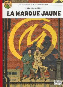 Originaux liés à Blake et Mortimer (Édition Le Soir / Le Monde) Dos toilé - La marque jaune