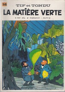Original comic art published in: Tif et Tondu - La matière verte