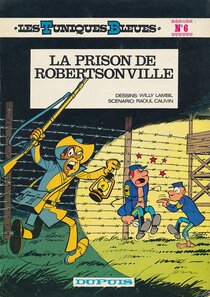 Original comic art related to Tuniques Bleues (Les) - La prison de Robertsonville