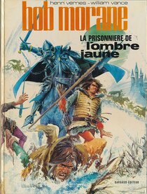 Original comic art related to Bob Morane 2 (Dargaud) - La prisonnière de l'Ombre Jaune