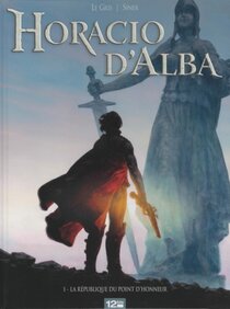 Original comic art related to Horacio d'Alba - La République du point d'honneur